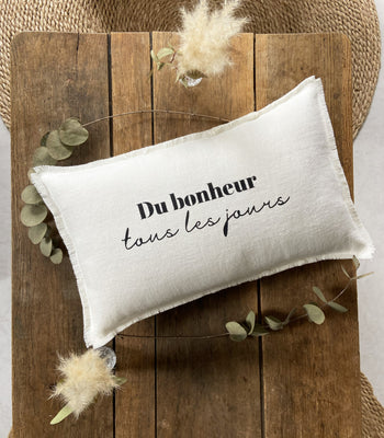 Coussin Lin - Du bonheur tous les jours -
